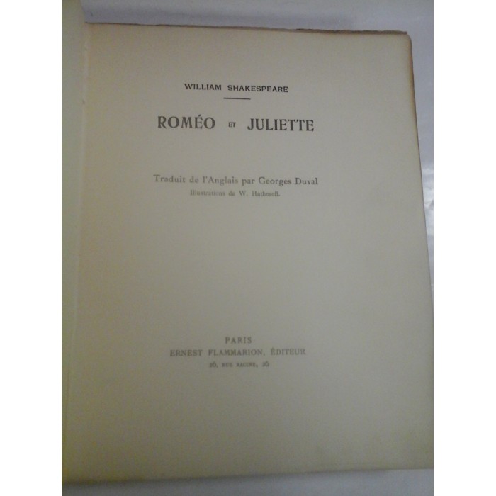 ROMEO  ET  JULIETTE  -  WILLIAM  SHAKESPEARE  -  Traduit de l'Anglais par G. DUVAL  -  Paris 